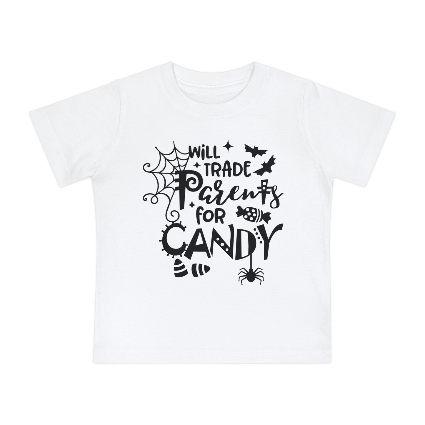 Will Trade Parents For Candy Infant T-Shirt
