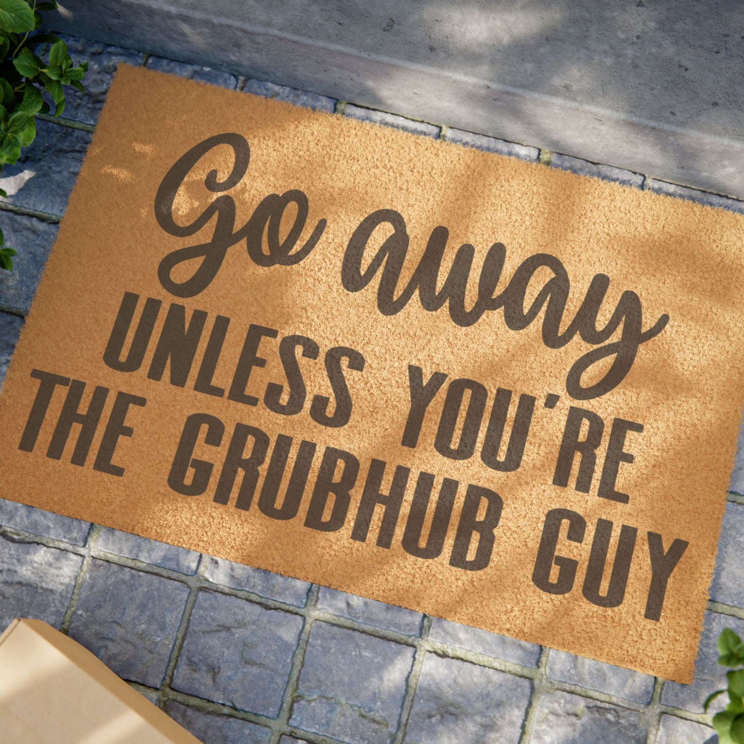 Go Away Unless You're The Grubhub Guy Coconut Fiber Doormat