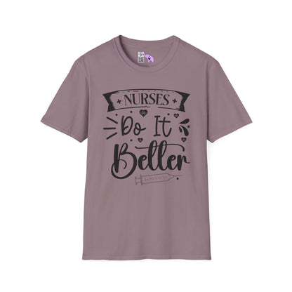Nurses Do It Better Adult T-shirt
