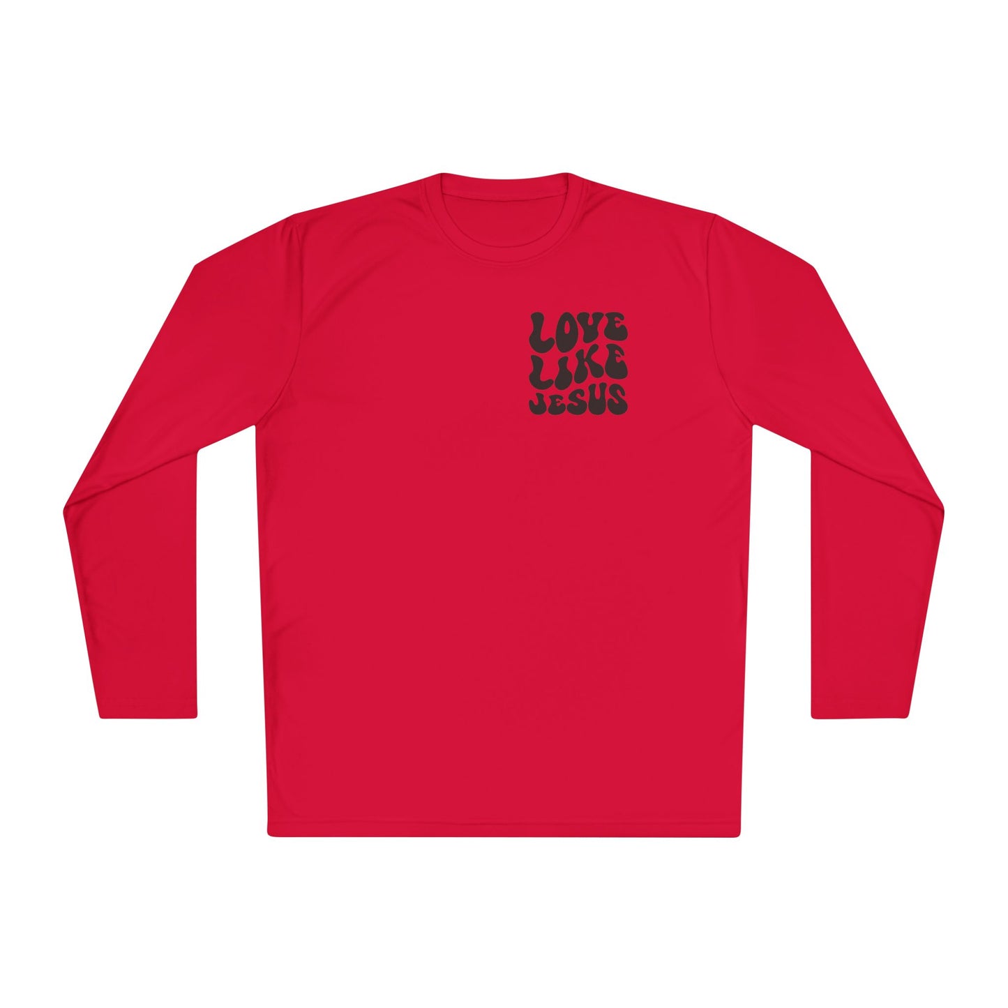 Love Like Jesus John 15 Adult Long Sleeve Tee