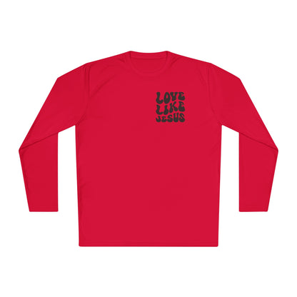 Love Like Jesus John 15 Adult Long Sleeve Tee
