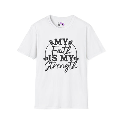 My Faith Is My Strength Adult T-shirt