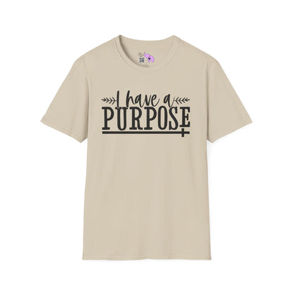 I Have A Purpose Adult T-shirt
