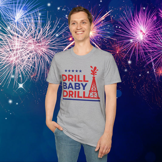 Drill Baby Drill T-shirt