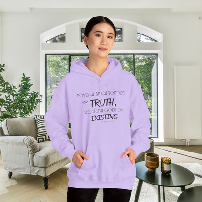However Much You Deny The Truth... Heavy Blend™ Hooded Sweatshirt