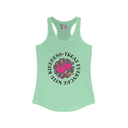 Treat Everyone With Kindness Women's Ideal Racerback Tank