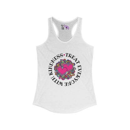 Treat Everyone With Kindness Women's Ideal Racerback Tank