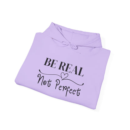 Be Real Not Perfect Heavy Blend™ Hooded Sweatshirt