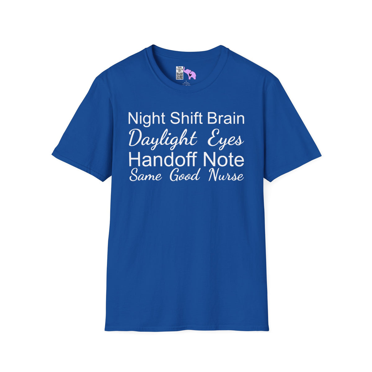Night Shift Brain Daylight Eyes Handoff Note Same Good Nurse Adult T-shirt