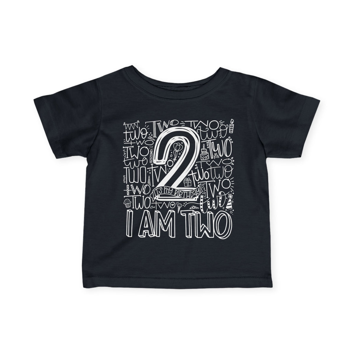 I Am Two Typography Infant T-Shirt