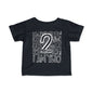 I Am Two Typography Infant T-Shirt