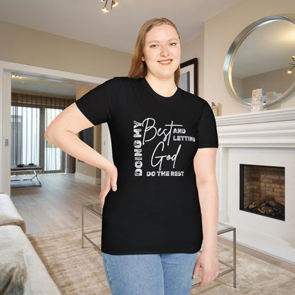 Doing My Best and Letting God Do The Rest Adult T-shirt