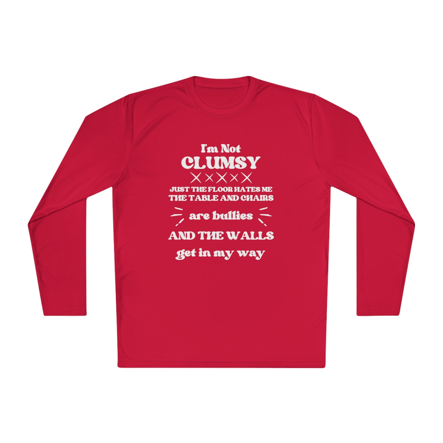 I'm Not Clumsy Adult Long Sleeve Tee