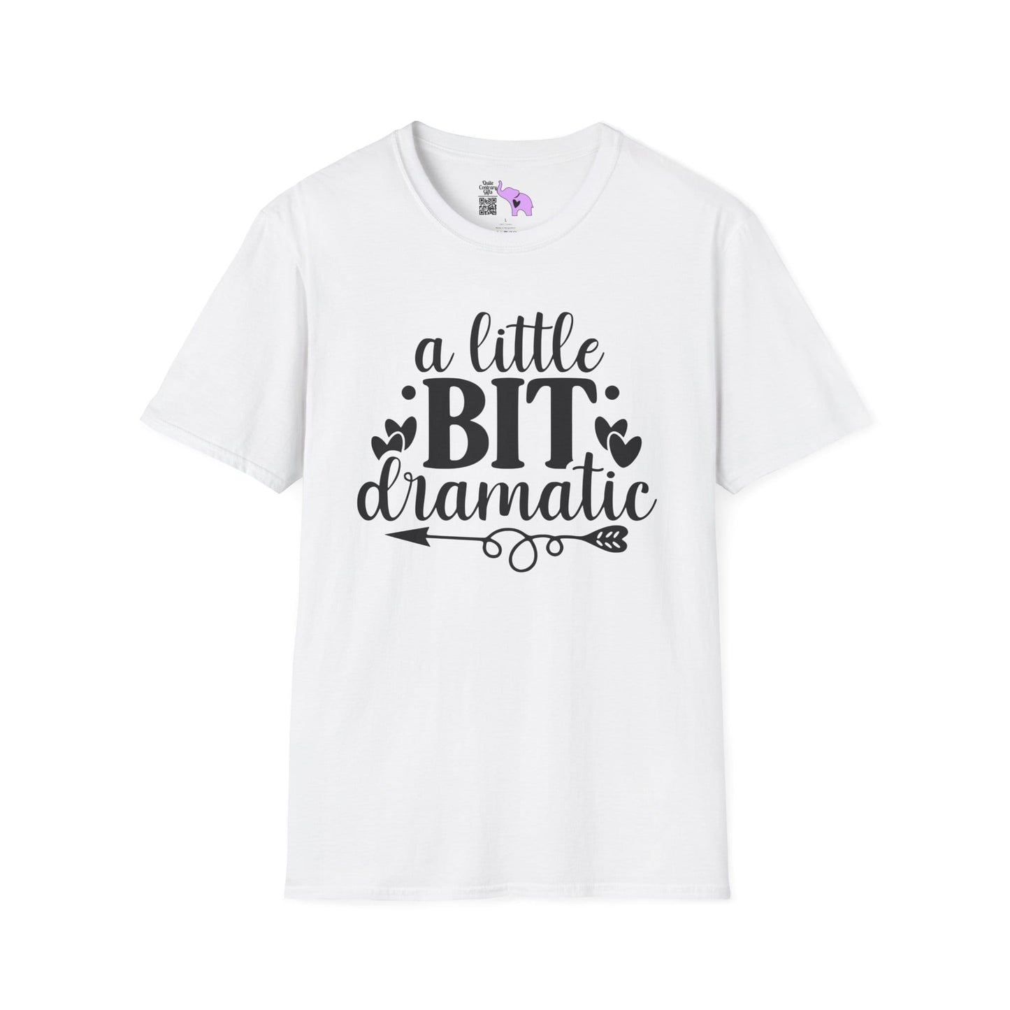 A LIttle Bit Dramatic Adult T-shirt
