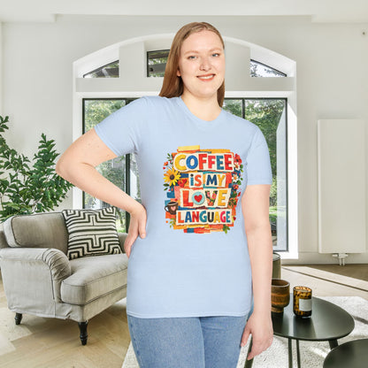 Coffee Is My Love Language Adult T-shirt