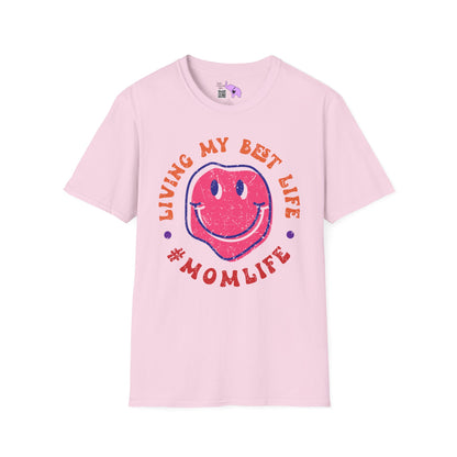 Living My Best Life #MomLife Adult T-shirt