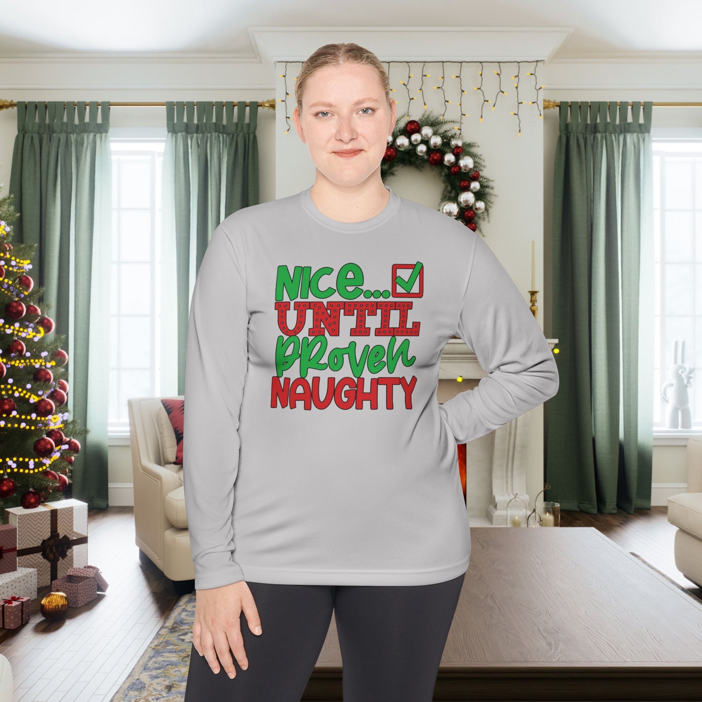 Nice Until Proven Naughty 2 Adult Long Sleeve Tee