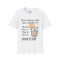Let Me Make You A Tall Glass of Get Over It... Adult T-shirt