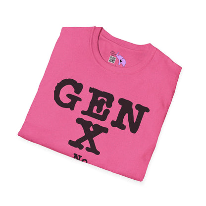 Gen X No Participation Trophies No Problem Adult T-shirt