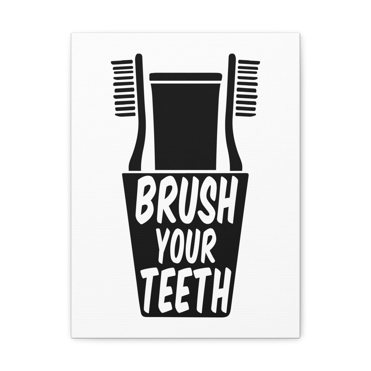 Brush Your Teeth Canvas Vertical Wraps w/o Frame