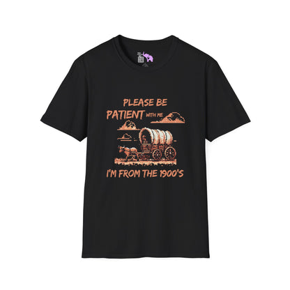 Please Be Patient With Me I'm From The 1900's (Western) Adult T-shirt