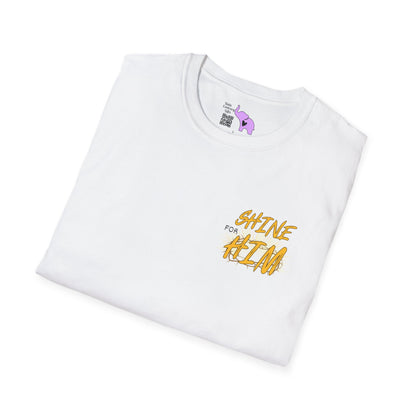 Don't Shine So That Others Can See You, Shine So That Through You, Others Can See HIM Adult T-shirt