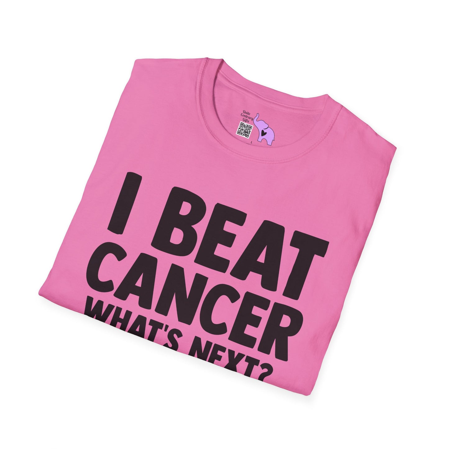 I Beat Cancer What's Next? Adult T-shirt