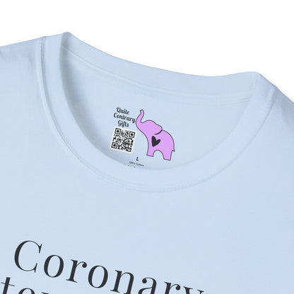 Coronary Artery Disease 1 Star Would Not Recommend Adult T-shirt