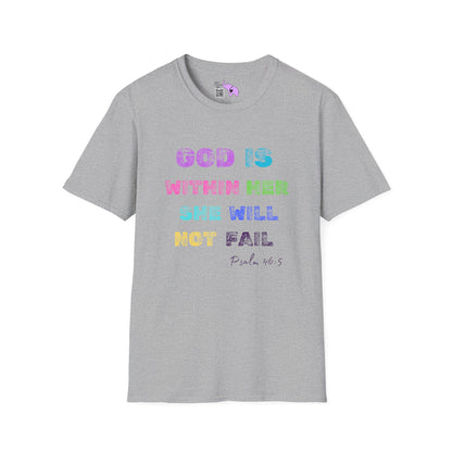 God Is Within Her She Will Not Fail Psalm 46:5 Adult T-shirt
