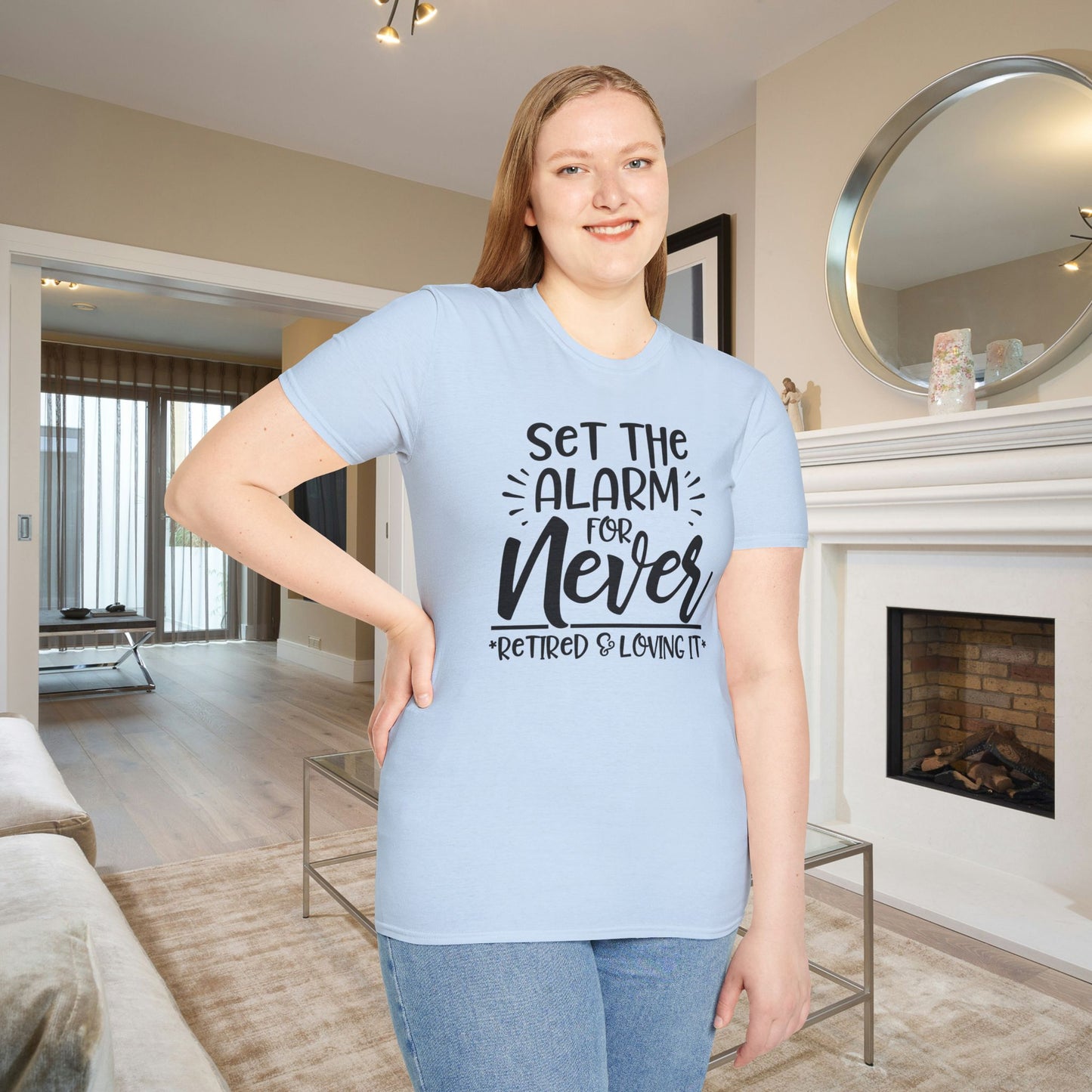 Set The Alarm for Never-Retired & Loving It Adult T-shirt