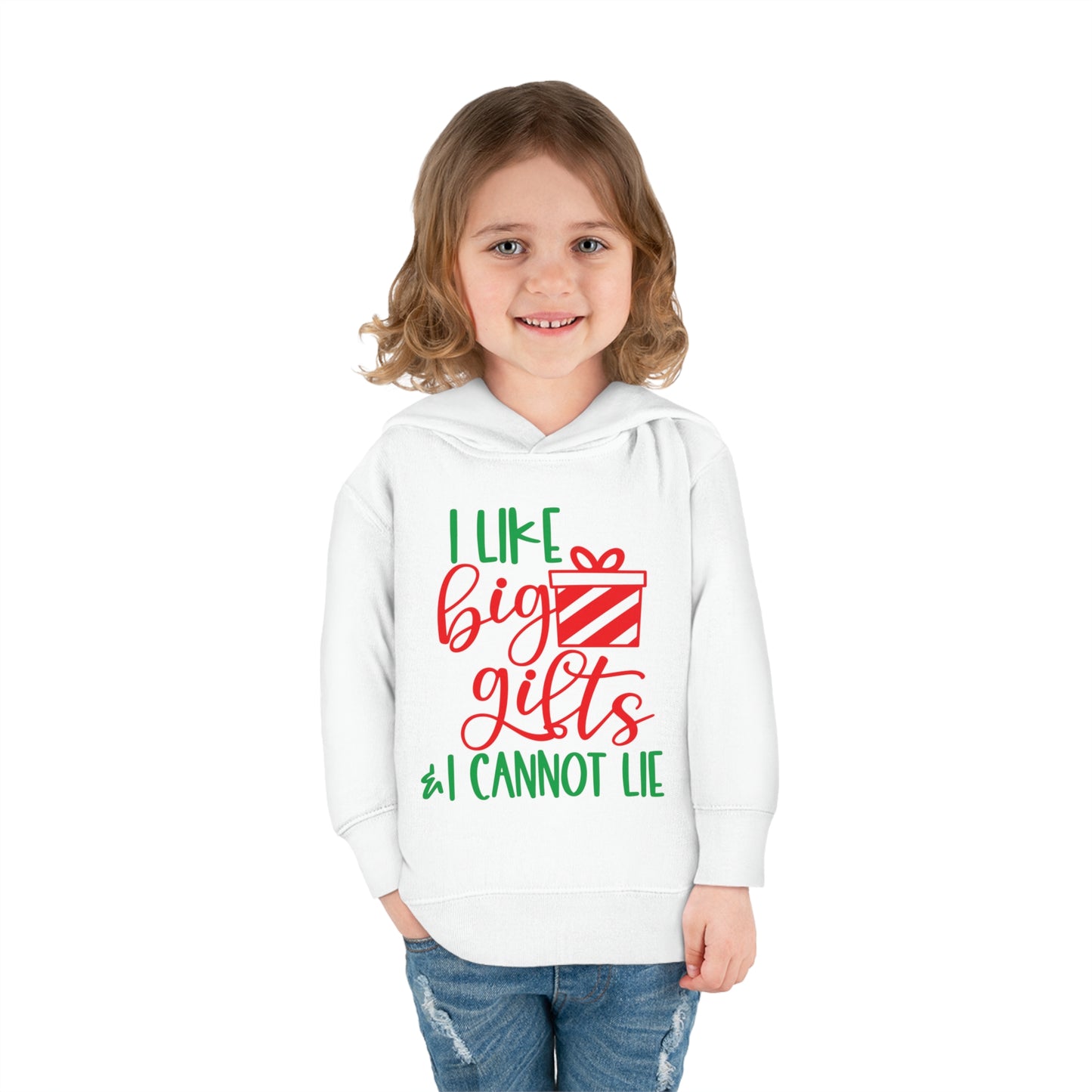 I Like Big Gifts & I Cannot Lie Toddler Pullover Fleece Hoodie