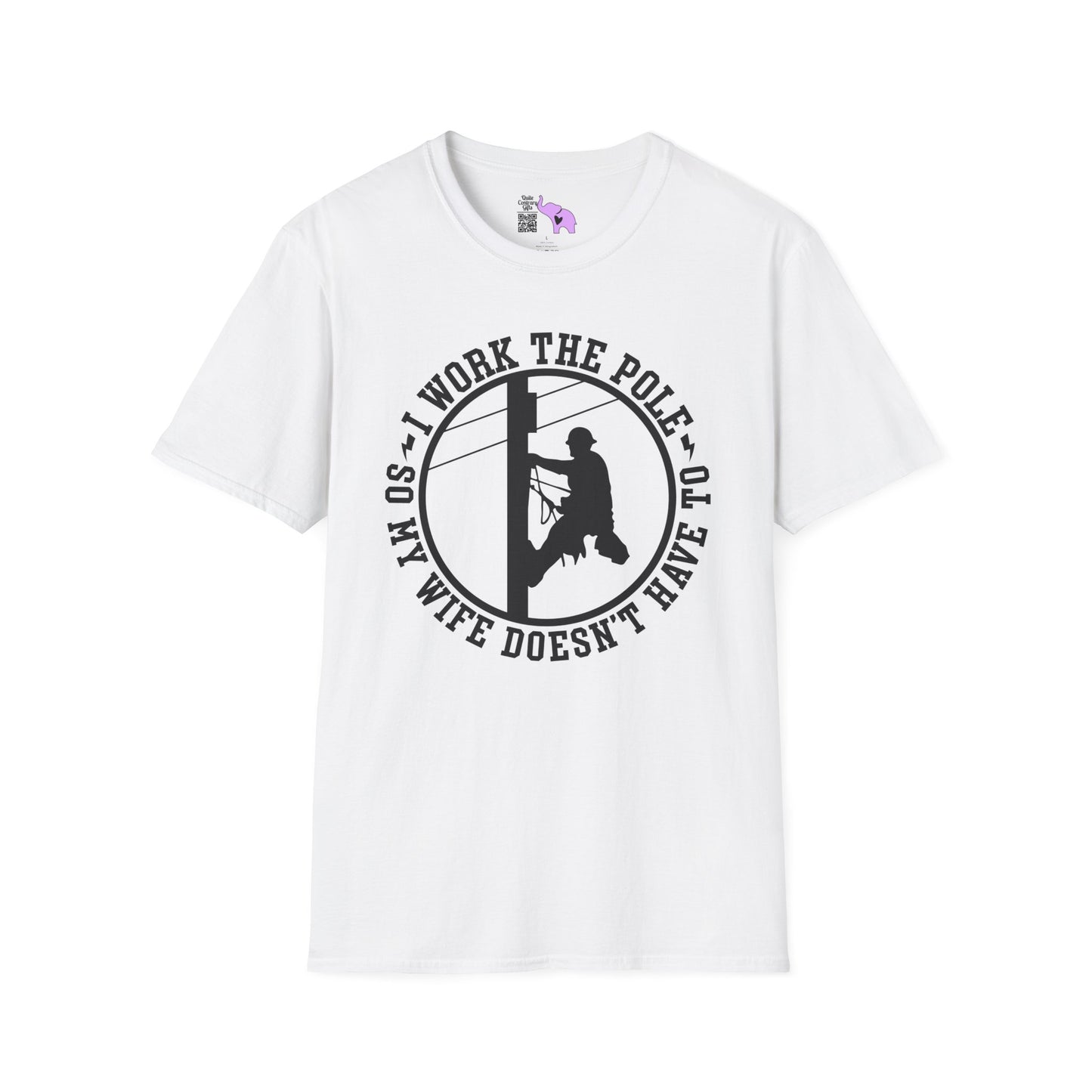 I Work The Pole So She Doesnt Have To Adult T-shirt