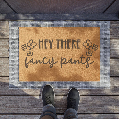 Hey There Fancy Pants Coconut Fiber Doormat