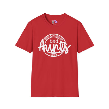 Proud Member of the Bad Aunts Club Adult T-shirt