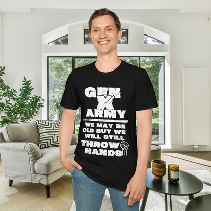 GenX Army We May Be Old But We Will Still Throw Hands Adult T-shirt