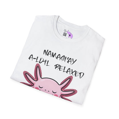 Namast’ay A-lotl Relaxed Adult T-shirt