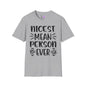 Nicest Mean Person Ever T-shirt