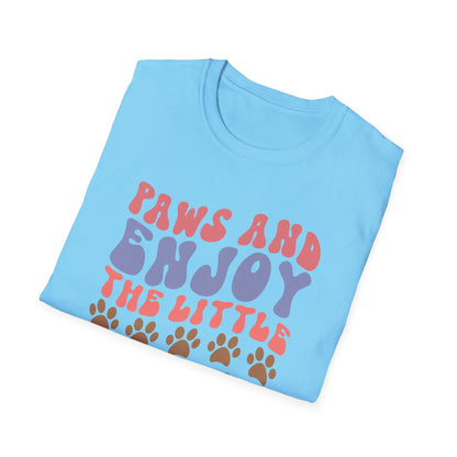 Paws And Enjoy The Little Things Adult T-shirt