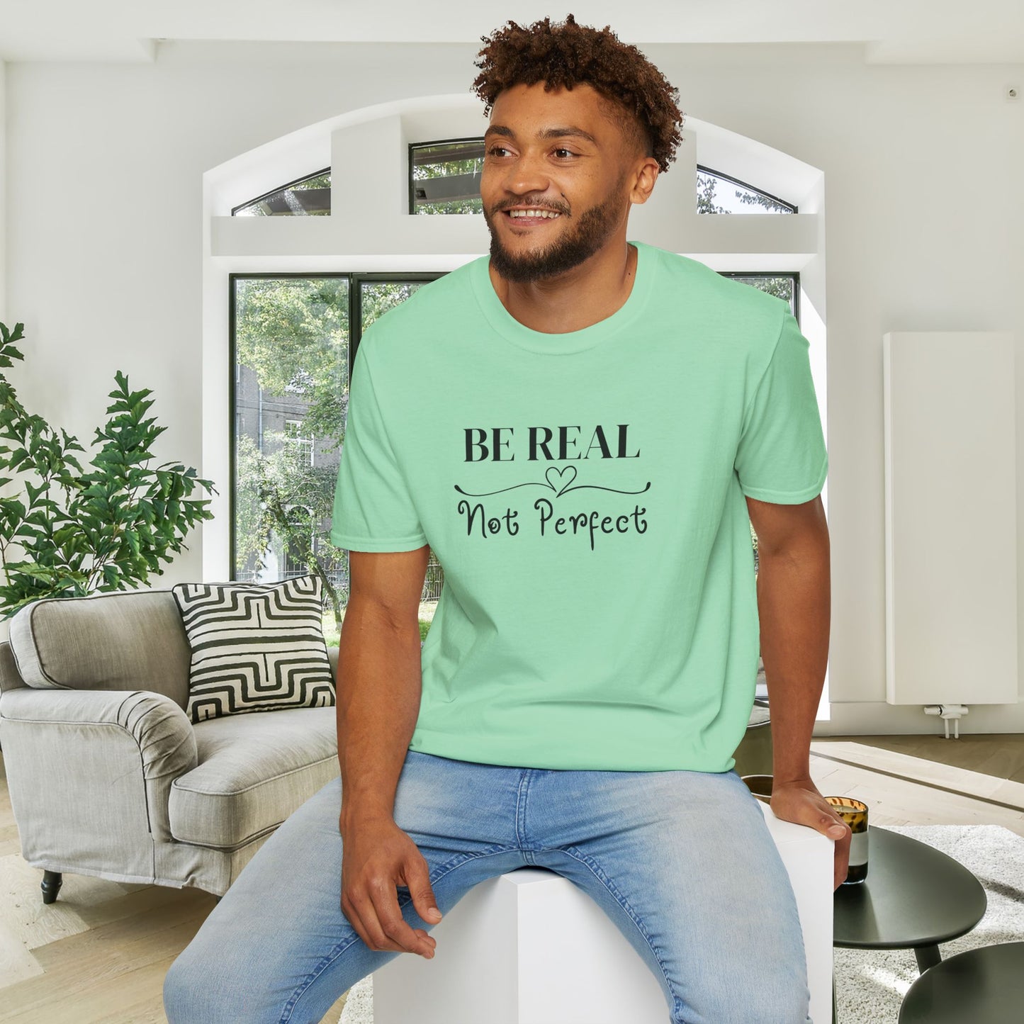 Be Real Not Perfect Adult T-shirt