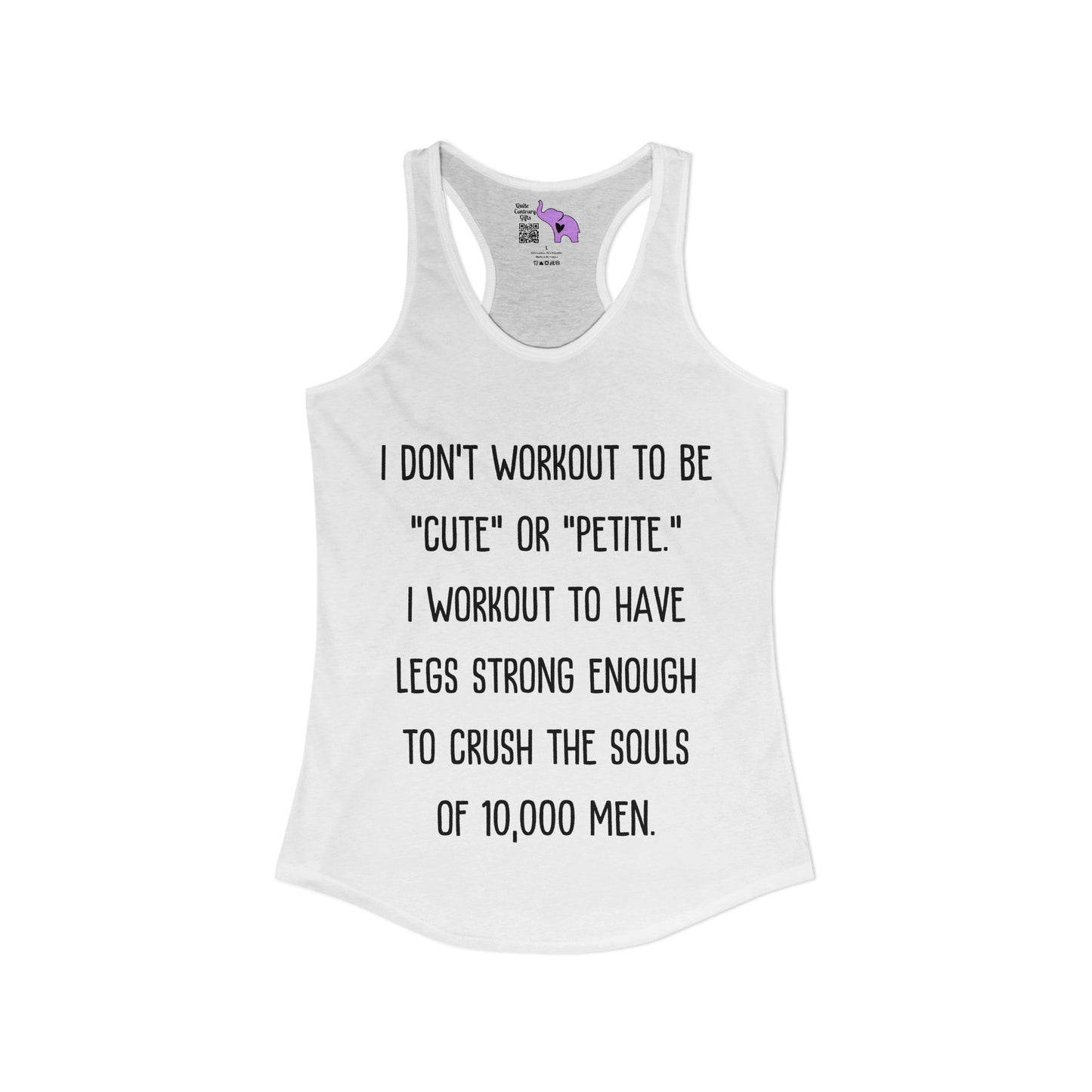 I Don't Workout To Be... Women's Ideal Racerback Tank