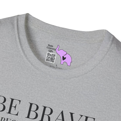 Be Brave Because You Are A Child of God Adult T-shirt