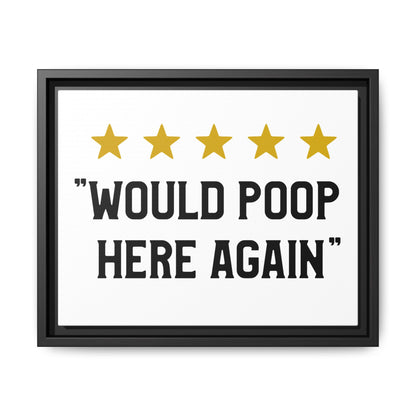 5 Stars Would Poop Here Again Framed Canvas Bathroom Art