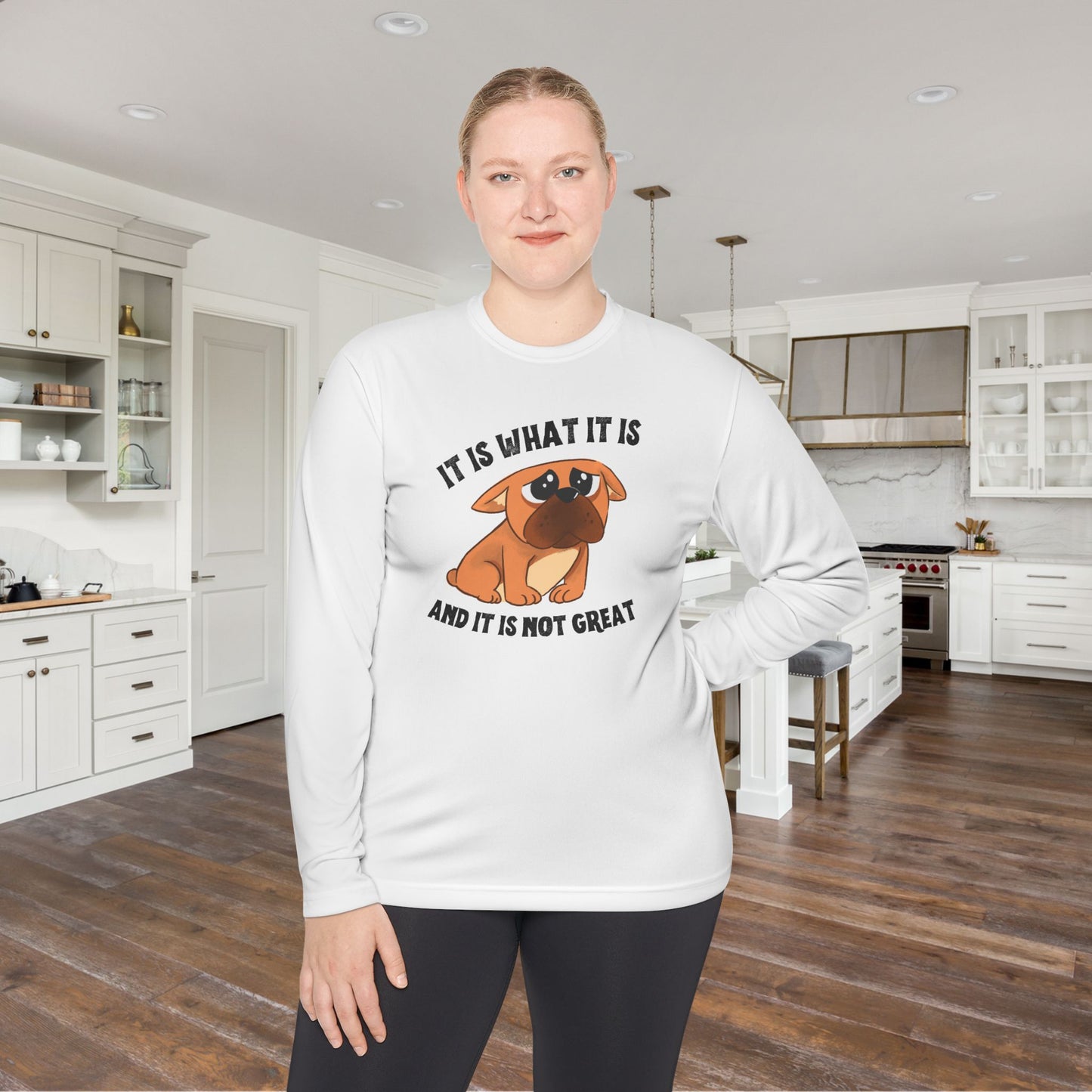 It Is What It Is And It Is Not Great Unisex Lightweight Long Sleeve Tee