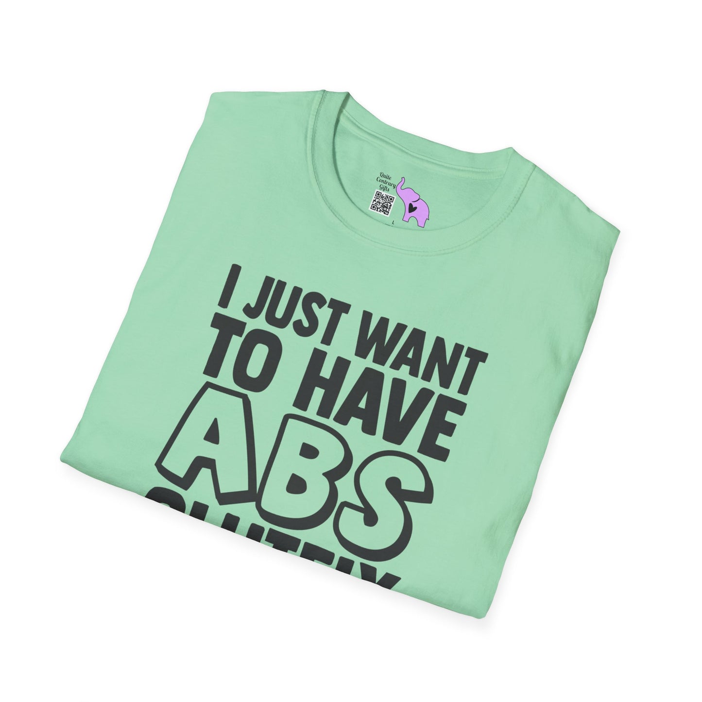 I Just Want ABS-solutely All The Fries Adult T-shirt