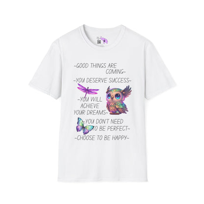 Good Things Are Coming Choose To Be Happy Adult T-shirt