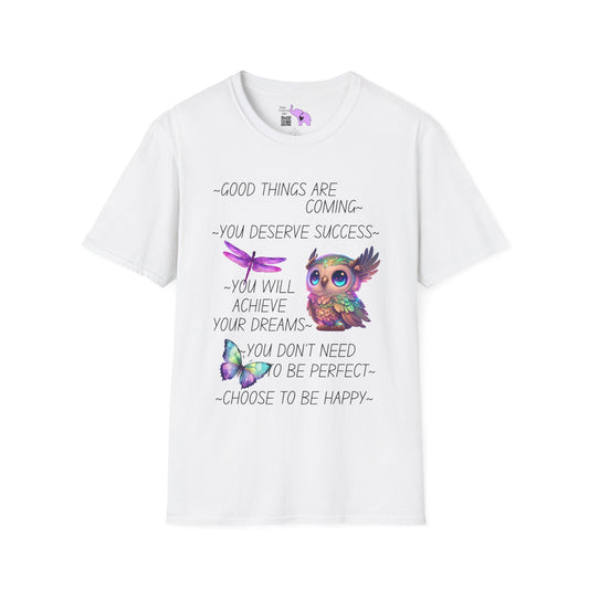 Good Things Are Coming Choose To Be Happy Adult T-shirt