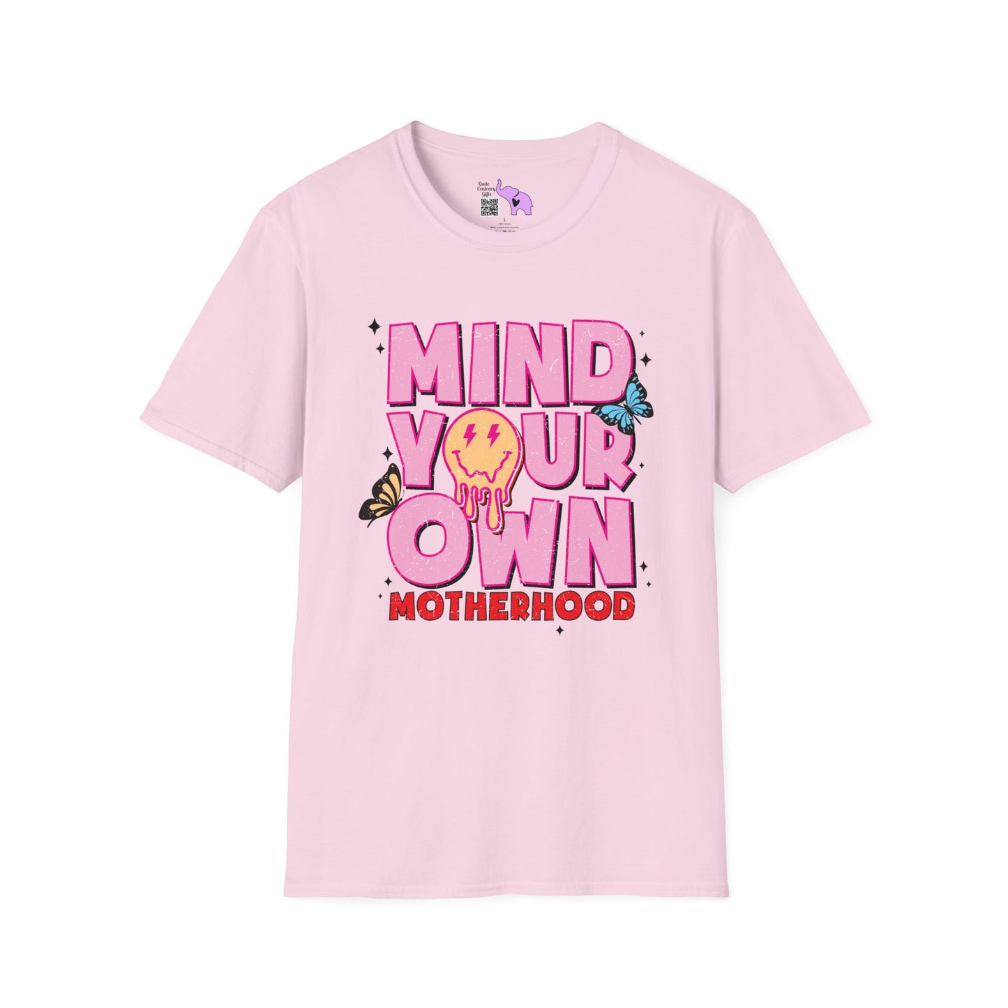 Mind Your Own Motherhood T-shirt