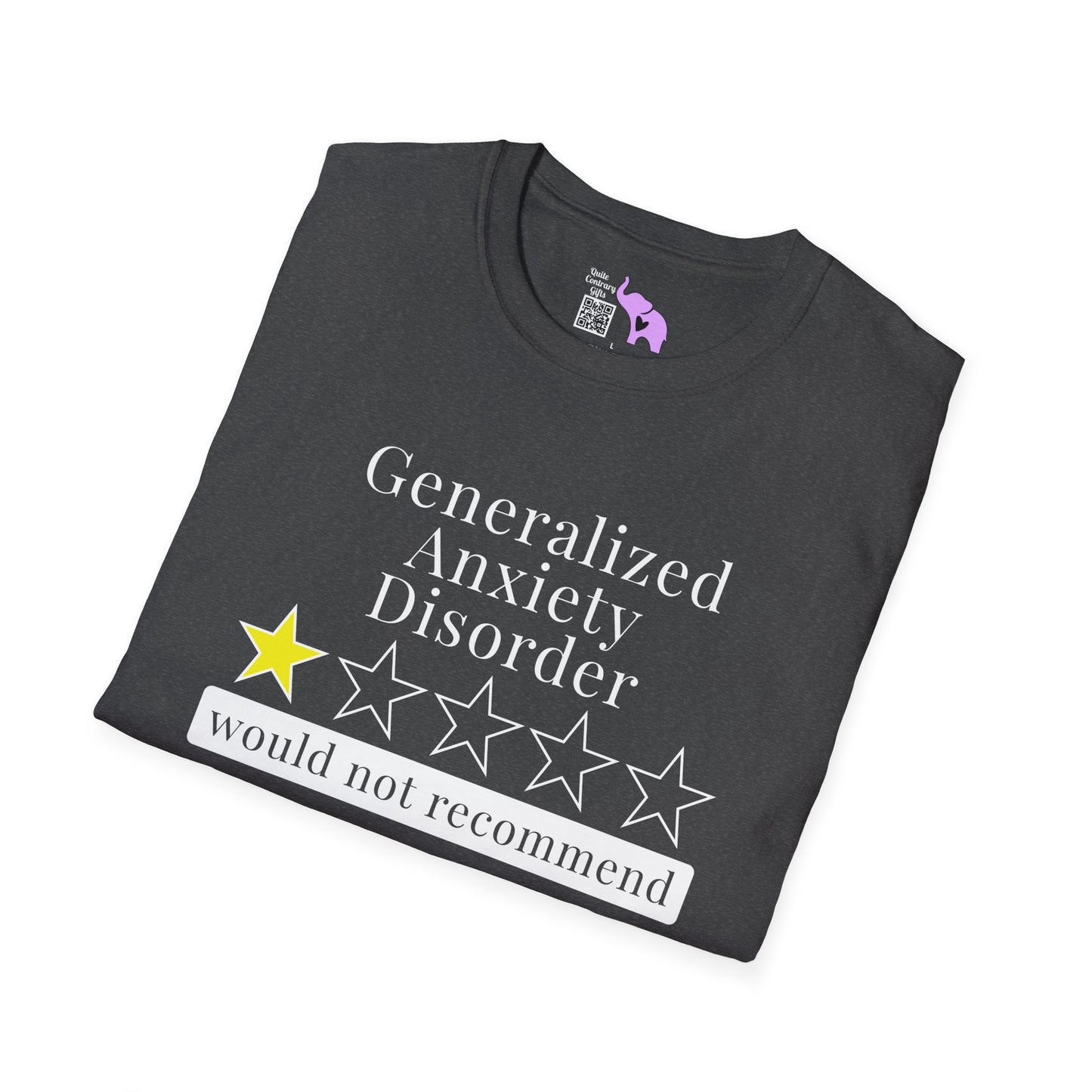 Geralized Anxiety Disorder 1 Star Would Not Recommend Adult T-shirt