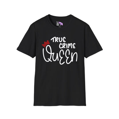 True Crime Queen Adult T-shirt