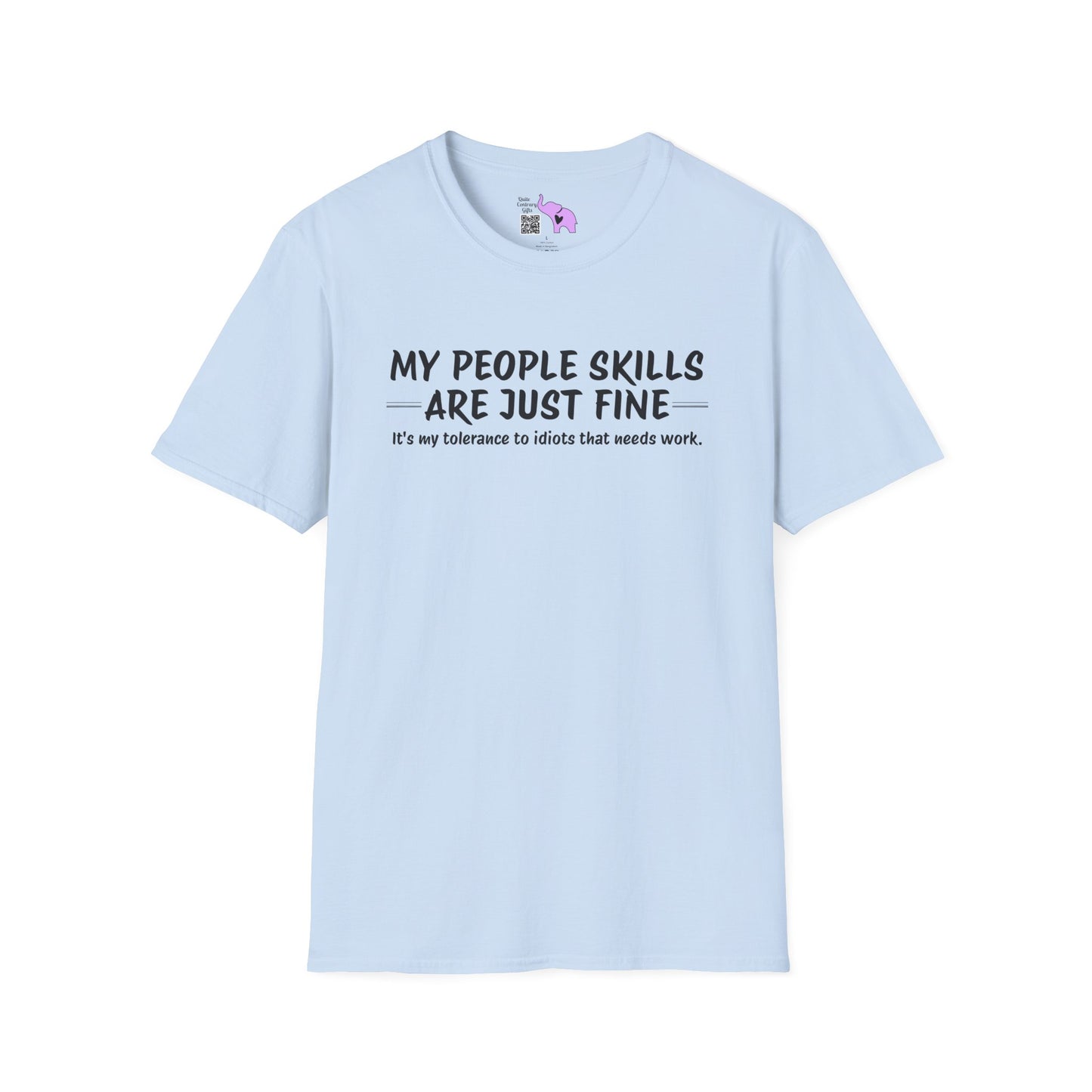 My People Skills Are Just Fine... Adult T-shirt